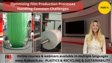 Загрузить изображение в средство просмотра галереи, Online Course: Optimization of Film Production Processes – How to Handle Common Challenges (Part 4) – BLFIL-P4-1004
