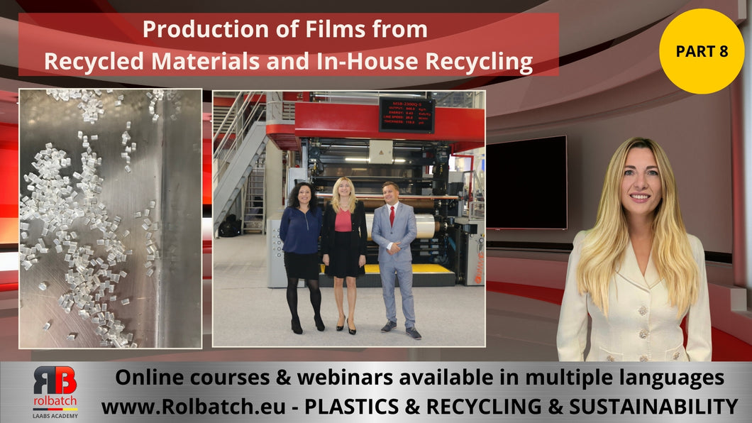 Online Course: Production of Films from Recycled Materials and In-House Recycling (Part 8) – BLFIL-P8-1008