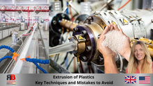 Load the image into the gallery viewer, Online Course: Plastic Extrusion – Key Techniques and Mistakes to Avoid
